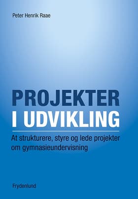 Projekter i udvikling af Peter Henrik Raae