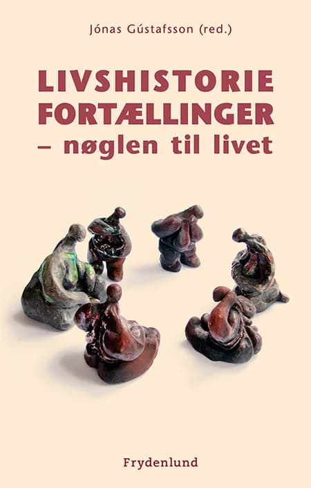 Livshistoriefortællinger af Jónas Gústafsson
