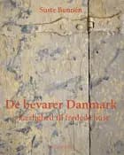 De bevarer Danmark af Suste Bonnén