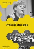 Tyskland efter 1989 af Torben Kitaj