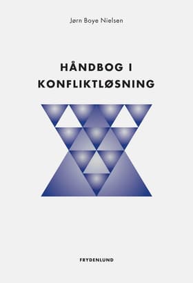 Håndbog i konfliktløsning af Jørn Boye Nielsen