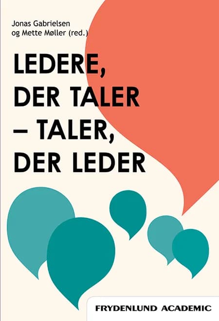 Ledere, der taler - taler, der leder af Mette Møller