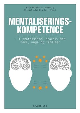 Mentaliseringskompetence af Maja Nørgård Jacobsen