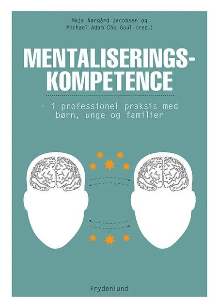 Mentaliseringskompetence af Maja Nørgård Jacobsen