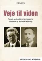 Veje til viden af Steen Beck