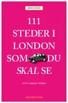111 steder i London som du skal se