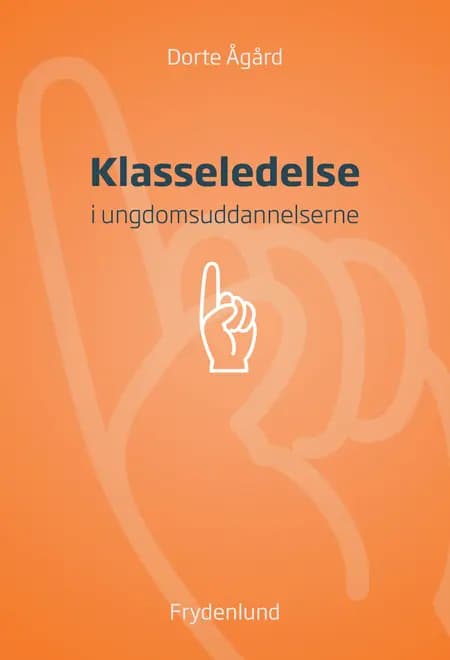 Klasseledelse af Dorte Ågård