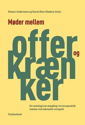 Møder mellem offer og krænker af Karin Sten Madsen