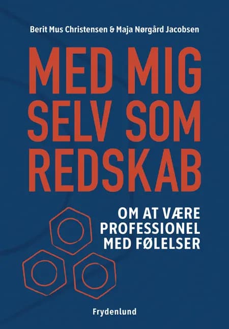 Med mig selv som redskab af Berit Mus Christensen