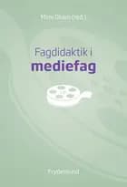 Fagdidaktik i mediefag