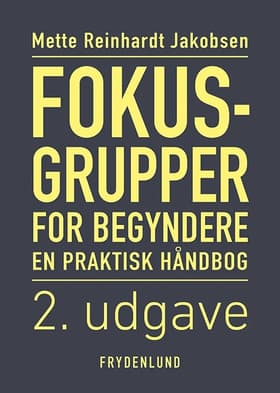 Fokusgrupper for begyndere af Mette Reinhardt Jacobsen