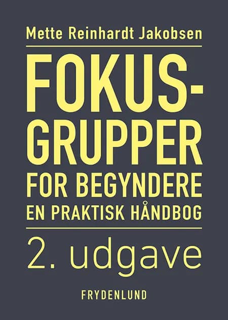 Fokusgrupper for begyndere af Mette Reinhardt Jacobsen