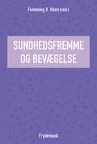 Sundhedsfremme og bevægelse af Flemming B. Olsen