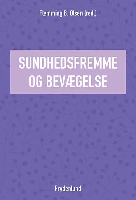 Sundhedsfremme og bevægelse af Flemming B. Olsen