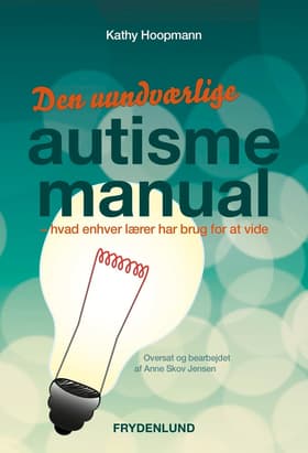 Den uundværlige autismemanual af Kathy Hoopman