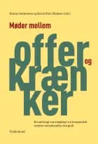 Møder mellem offer og krænker af Karin Sten Madsen og Hanne Andersson