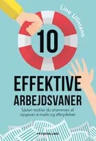 10 effektive arbejdsvaner