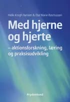 Med hjerne og hjerte af Helle Krogh Hansen og Else Marie Rasmussen