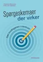 Spørgeskemaer der virker af Charlotte Albrechtsen og Ida C.R. Jakobsen