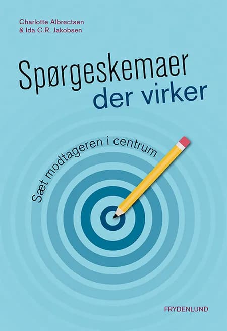 Spørgeskemaer der virker af Charlotte Albrechtsen