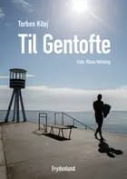 Til Gentofte af Torben Kitaj