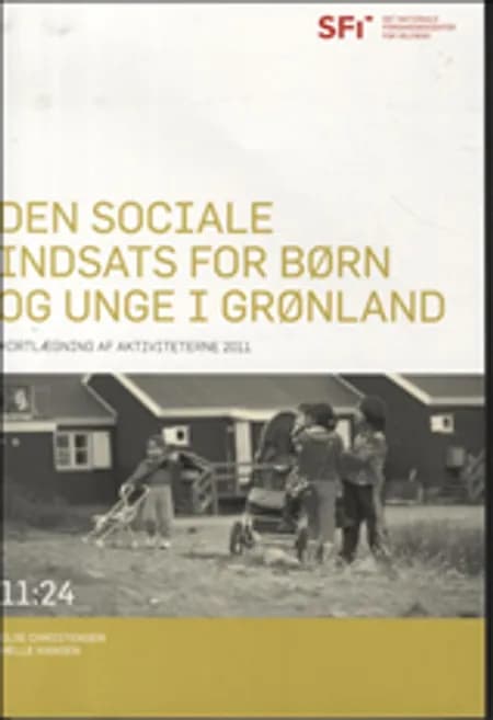 Den sociale indsats for børn og unge i Grønland af Else Christensen