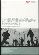Tidlig identifikation af kriminalitetstruede børn og unge
