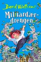 Milliardærdrengen af David Walliams
