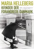 Kvinder der forandrede Danmark