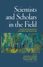 Scientists and Scholars in the Field 