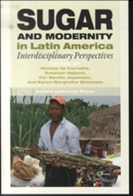 Sugar and modernity in Latin America af n a
