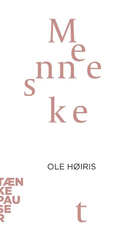 Mennesket af Ole Høiris