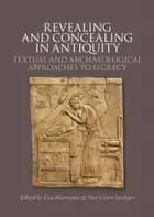 Revealing and concealing in antiquity 