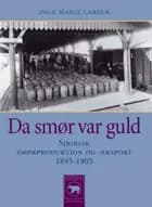 Da smør var guld