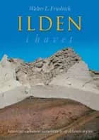 Ilden i havet af Walter L. Friedrich