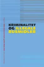Kriminalitet og illegale rusmidler