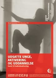 Udsatte unge, aktivering og uddannelse af Noemi Katznelson