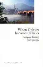 When Culture becomes Politics