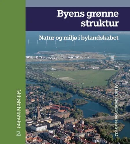 Byens grønne struktur af Lars Kjerulf Petersen