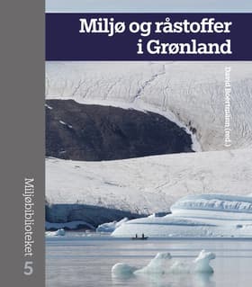 Miljø og råstoffer i Grønland af n a