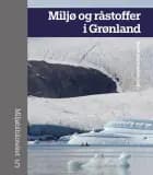 Miljø og råstoffer i Grønland af David Boertmann