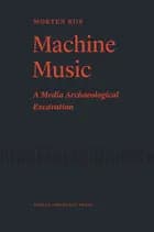 Machine music af Morten Riis