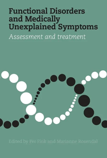 Functional disorders and medically unexplained symptoms af Per Fink