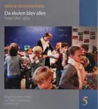 Dansk skolehistorie 1-5