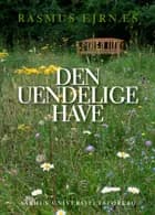 Den uendelige have