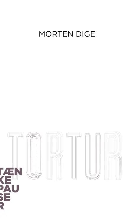 Tortur af Morten Dige