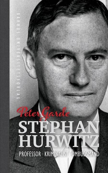 Stephan Hurwitz og hans tid af Peter Garde