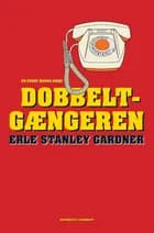 Dobbeltgængeren af Erle Stanley Gardner