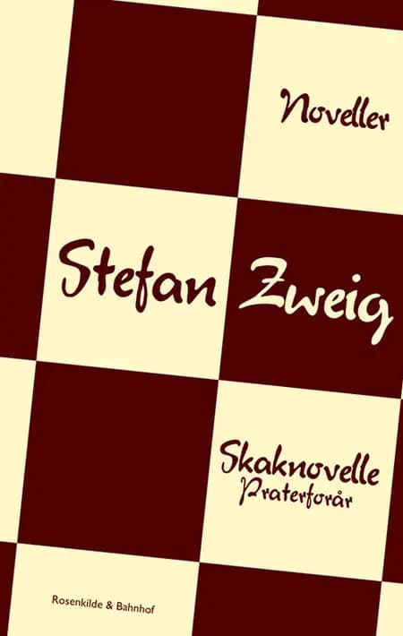 Skaknovelle & Praterforår af Stefan Zweig