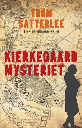 Kierkegaardmysteriet af Thom Satterlee
